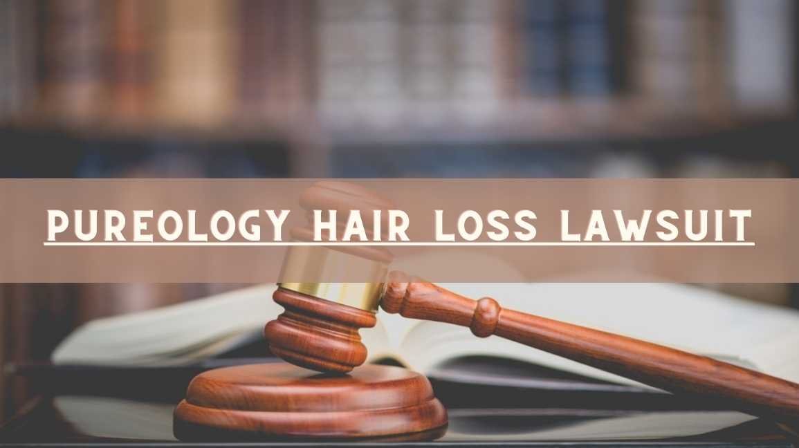 Pureology Hair Loss Lawsuit