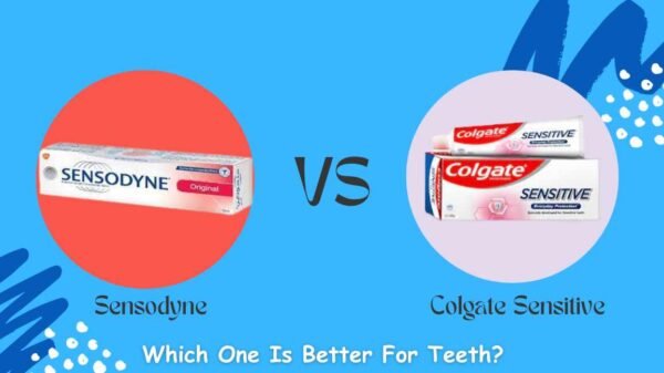 Sensodyne vs Colgate Sensitive: Which Is The Best Toothpaste?