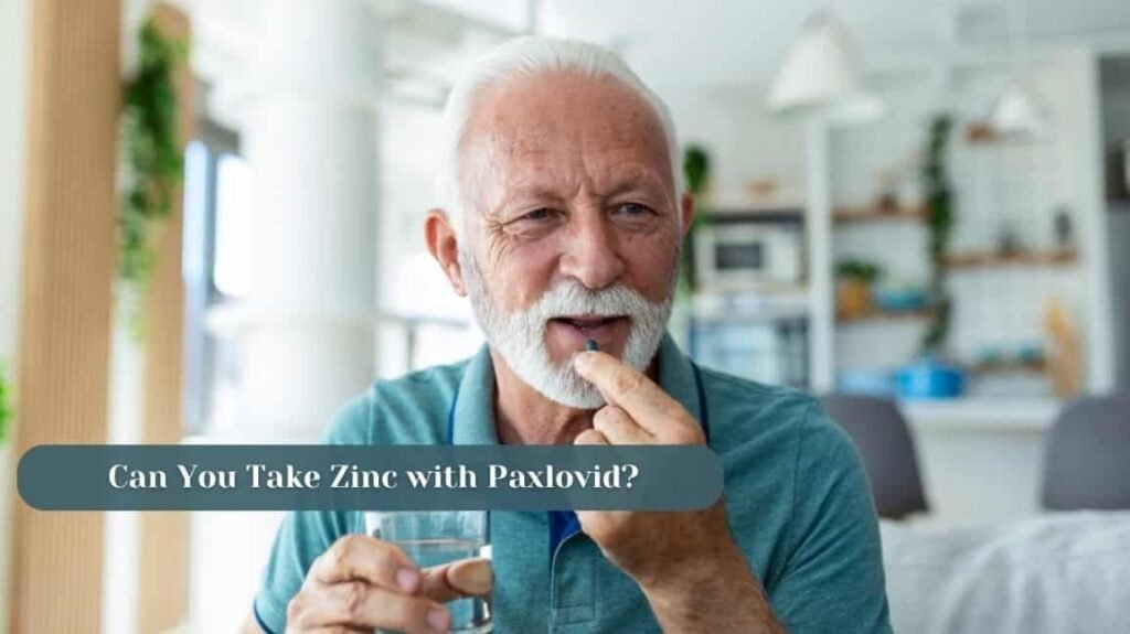 Can You Take Zinc with Paxlovid? HealthorSkin