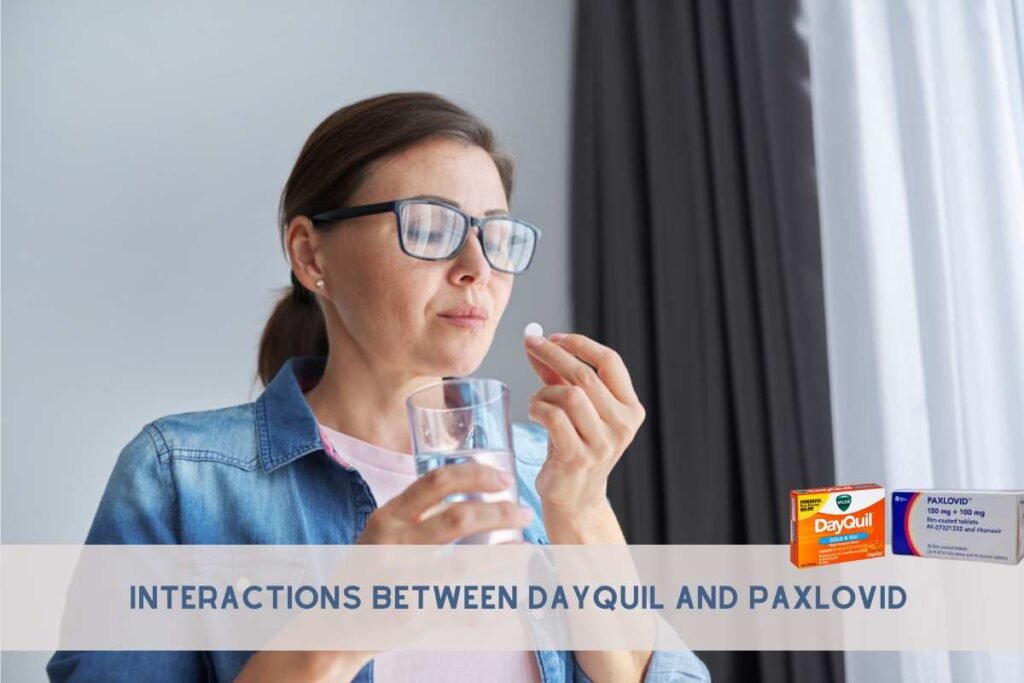 Can I Take DayQuil with Paxlovid