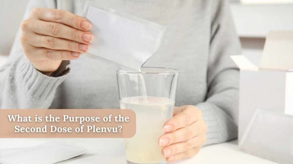 What Is the Second Dose of Plenvu used For