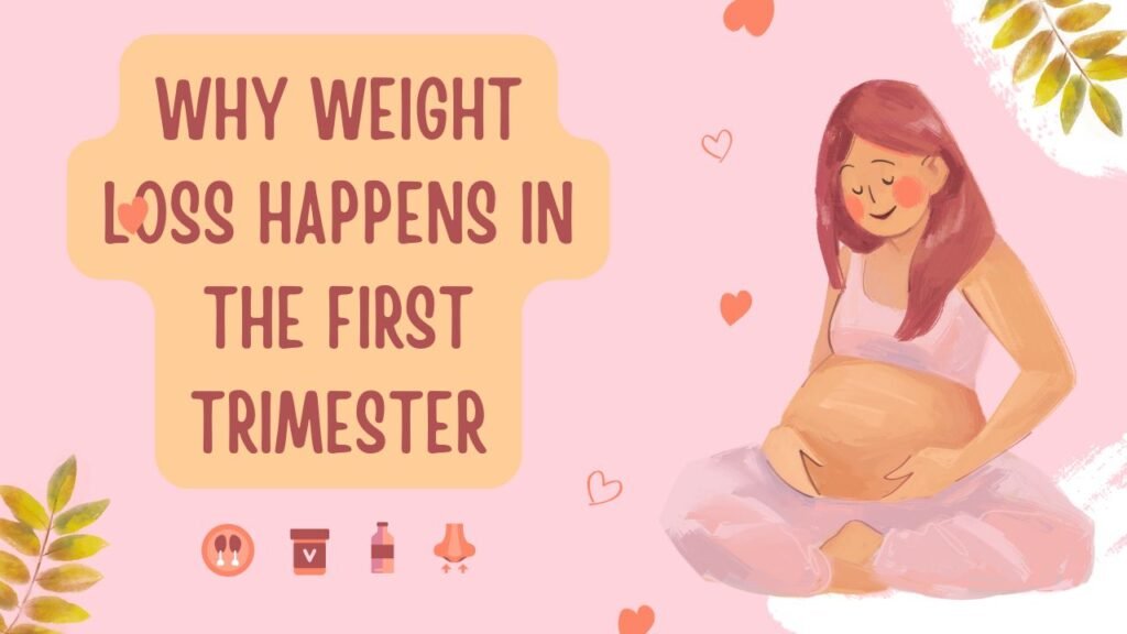 First trimester weight loss during pregnancy